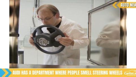 We're Not Kidding, Audi Has A Department Where People Smell Steering Wheels