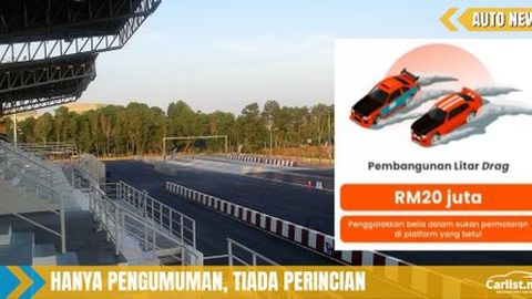 Bajet 2023: RM20 Juta Untuk Bina Litar Drag – Untuk Setiap Negeri?