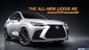 เปิดตัว THE ALL-NEW LEXUS NX 2022 โฉมใหม่เต็มรูปแบบ