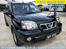 2007 Nissan X-Trail 2.0 FACELIFT SUV (A) 4WD AND 2WD GOOD CONDITION