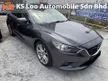 Mazda 6 2.5 SKYACTIV-G Sedan (A) FULL SPEC - ALL PROBLEM CAN APPLY LOAN HERE - CCRIS CTOS AKPK SAA BLACKLIST - SEMUA MASALAH BOLEH LOAN KEDAI SINI