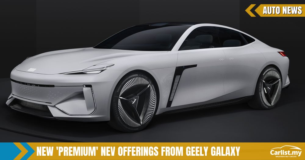 Geely Launches A New Electrified Brand Called Geely Galaxy - Auto News ...