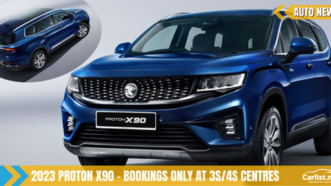 2023 Proton X90 now open for booking at 3S/4S outlets, check out the specs!