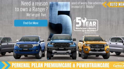 Ford Ranger Kini Hadir Dengan Pelan 5 Tahun Waranti