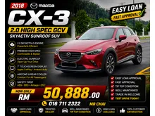 2018 Mazda CX-3 2.0 SKYACTIV-G GVC SUNROOF SUV HIGH LOAN SENANG LULUS