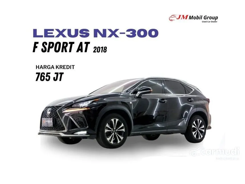 Jual Mobil Lexus NX 300 2018 F Sport 2.0 di Jawa Barat Automatic SUV Hitam Rp 765.000.000